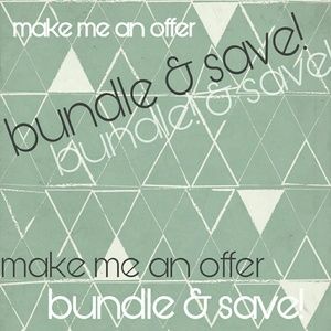 Offers Welcome! BUNDLE & SAVE!
